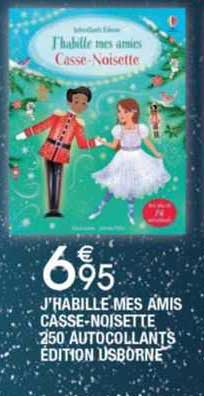 j'habille mes amis casse-noisette 250 autocollants édition usborne