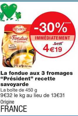 la fondue aux 3 fromages "président" recette savoyarde