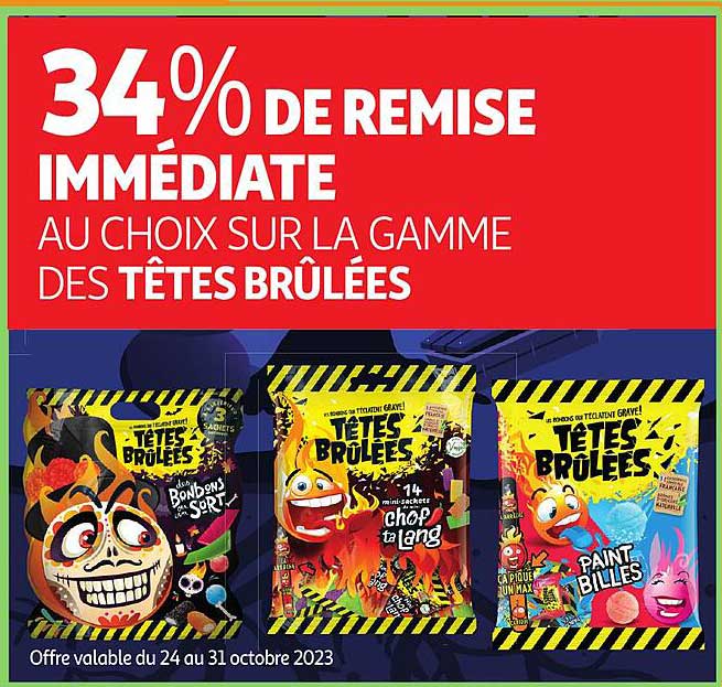 la gamme des têtes brûlées