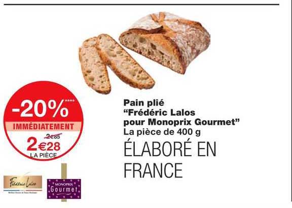 pain plié "frédéric lalos pour monoprix gourmet"