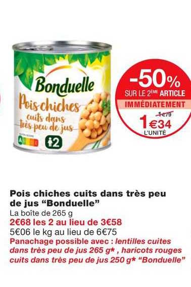 pois chiches cuits dans très peu de jus "bonduelle"