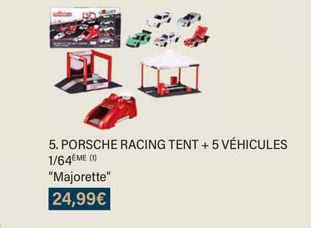 porsche racing tent + 5 véhicules 1/64ème "majorette"