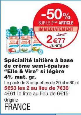 spécialité laitière à base de crème semi-épaisse "elle & vire" si légère 4% mat. gr.