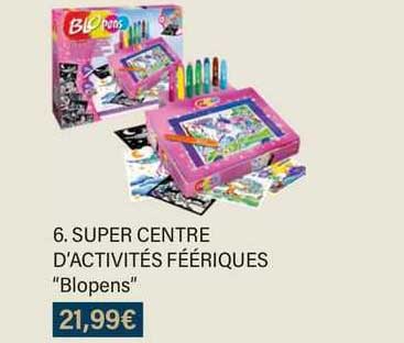 super centre d'activités féériques "blopens"
