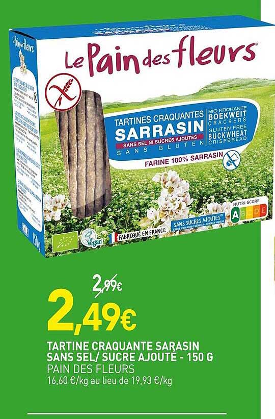 tartine craquante sarasin sans sel ou sucre ajouté pain des fleurs