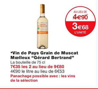 vin de pays grain de muscat moelleux "gérard bertrand"