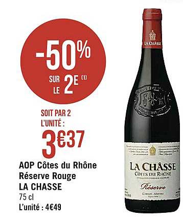 aop côtes du rhône réserve rouge la chasse -50% sur le 2e