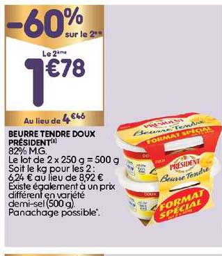 Beurre Tendre Doux Président -60% Sur Le 2e