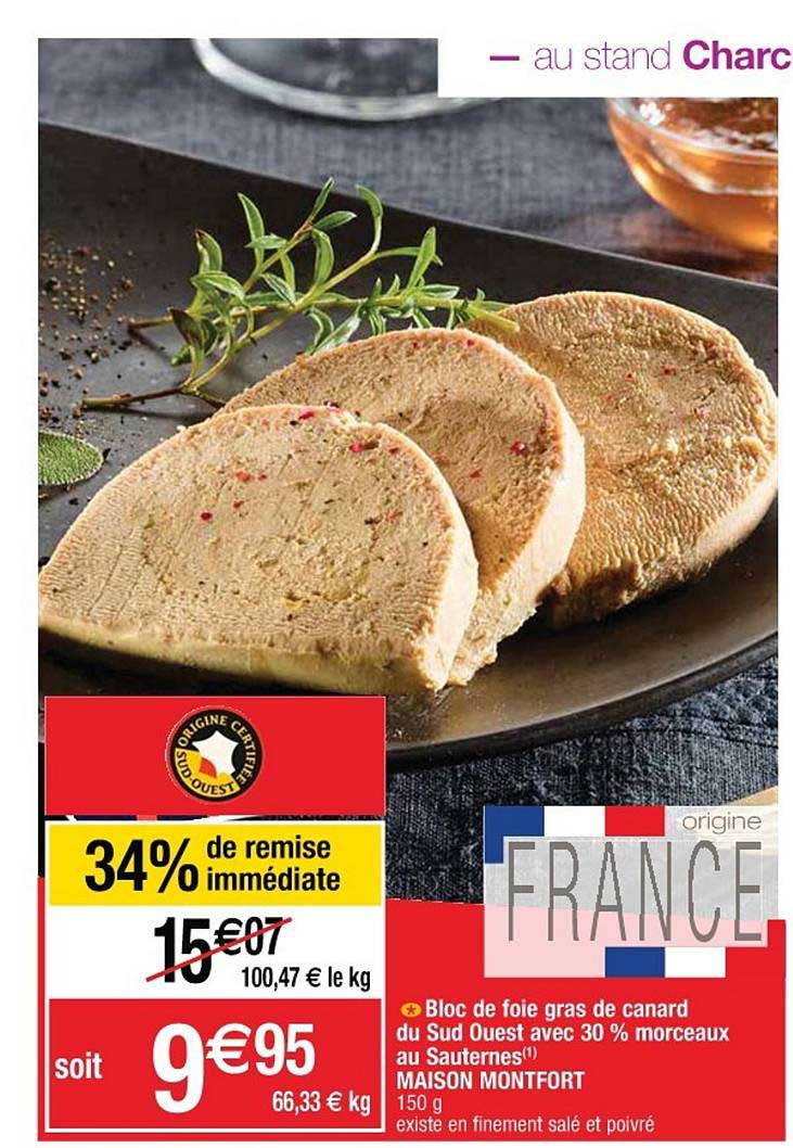 bloc de foie gras de canard du sud-ouest avec 30% morceaux au sauternes maison montfort