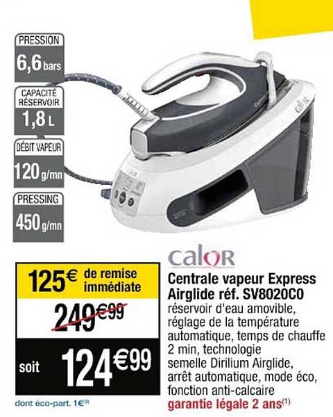 centrale vapeur express airglide calor
