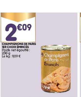 champignons de paris 1er choix émincés