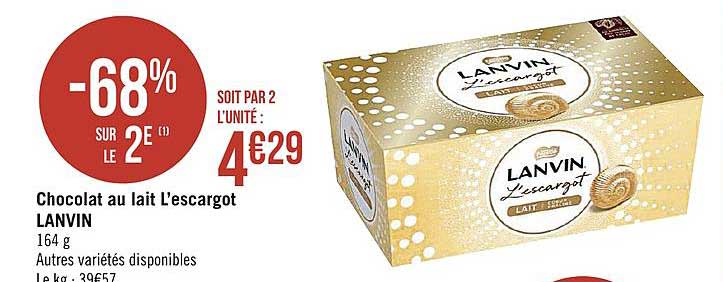 chocolat au lait l'escargot lanvin -68% sur le 2e