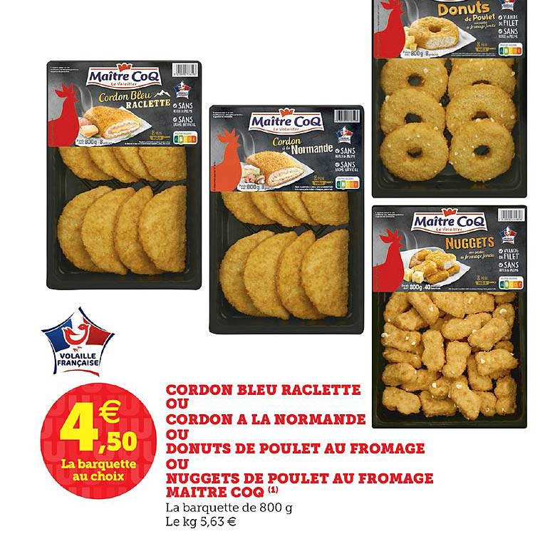 cordon bleu raclette ou cordon à la normande ou donuts de poulet au fromage ou nuggets de poulet au fromage maître coq