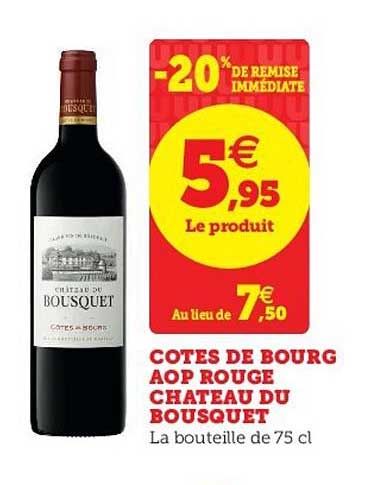 côtes de bourg aop rouge château du bousquet