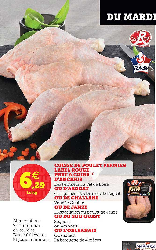 cuisse de poulet fermier label rouge ou d'argoat ou de challans ou de janze ou du sud ouest ou l'oréanais