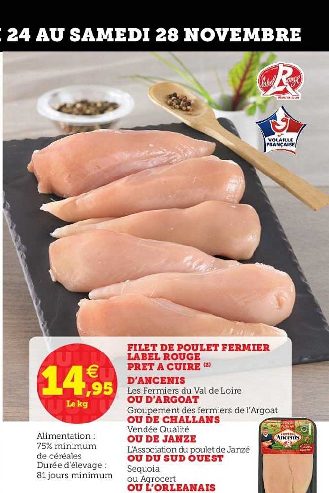 filet de poulet fermier label rouge prêt à cuire d'ancenis ou d'argoat ou de challans ou de janze ou du sud ouest ou l'orléanais
