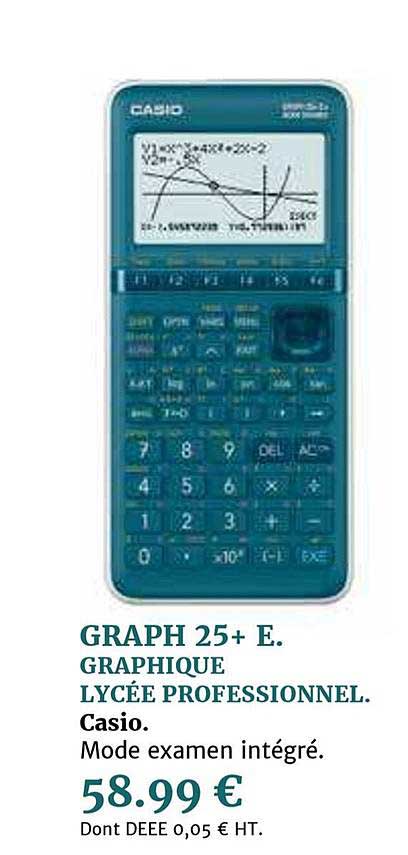 Graph 25 + E Graphique Lycée Professionnel Casio