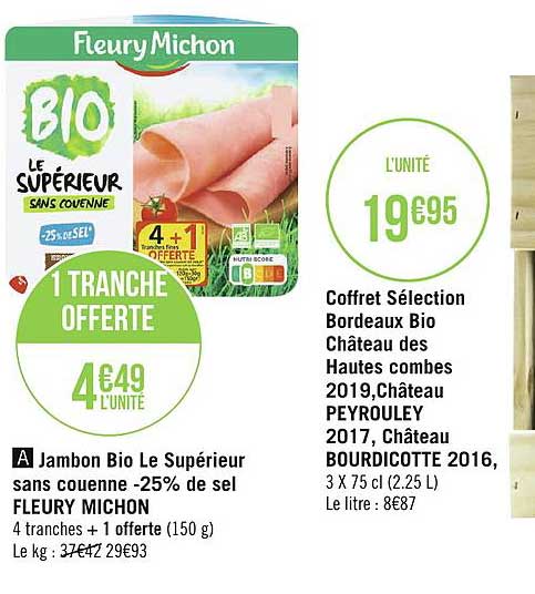 jambon bio le supérieur sans couenne -25% de sel fleury michon