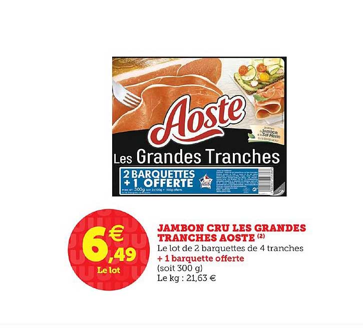 jambon cru les grandes tranches aoste