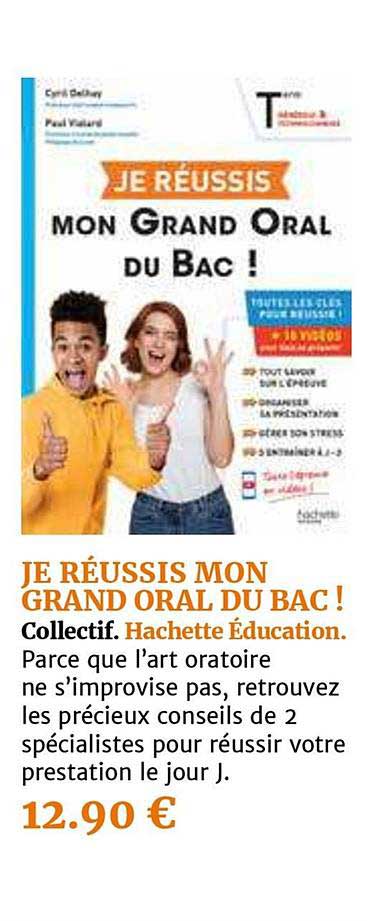 je réussis mon grand oral du bac! collectif hachette éducation