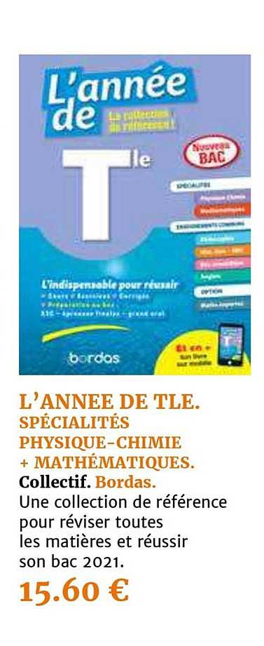 l'année de tle spécialités phisique chimie + mathématique. collectif bordas