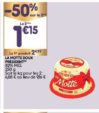 la motte doux président -50% sur le 2e