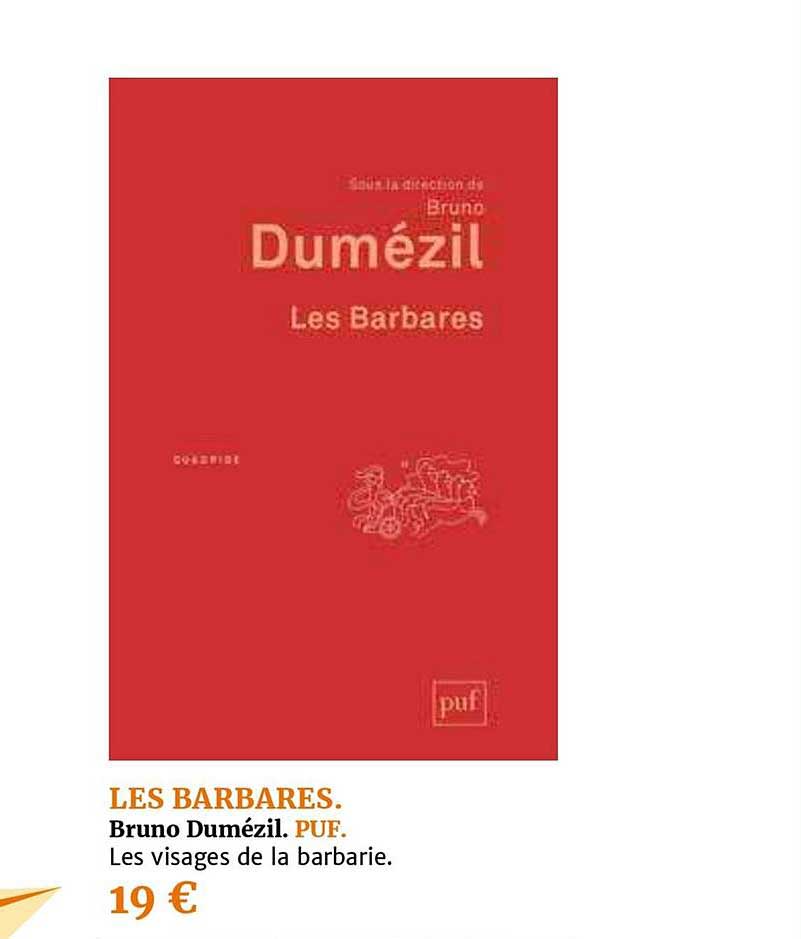 les barbares. bruno dumézil. puf.