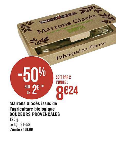 marrons glacés issus de l'agriculture biologique douceurs provencales