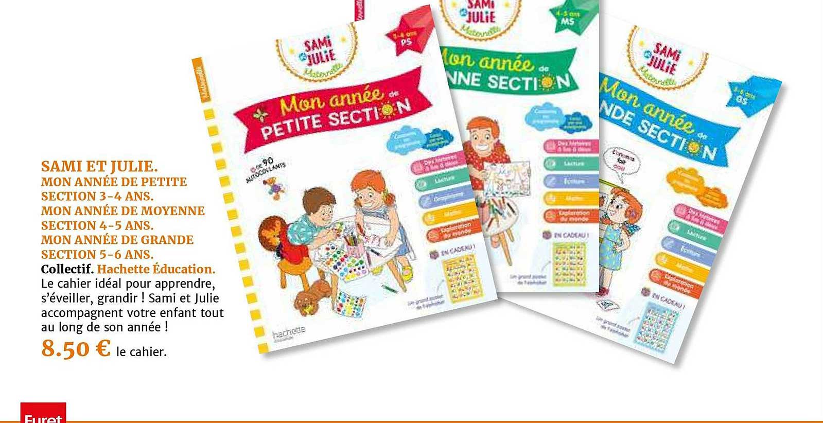 sami et julie mon année de petite section 3 4 ans mon année de moyenne section 4 5 ans. Mon année de grande section 5 6 ans. collectif hachette éducation