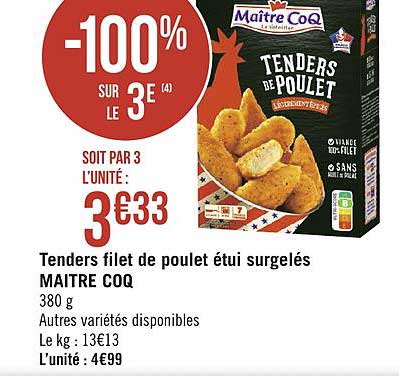 tenders filet de poulet étui surgelés maître coq