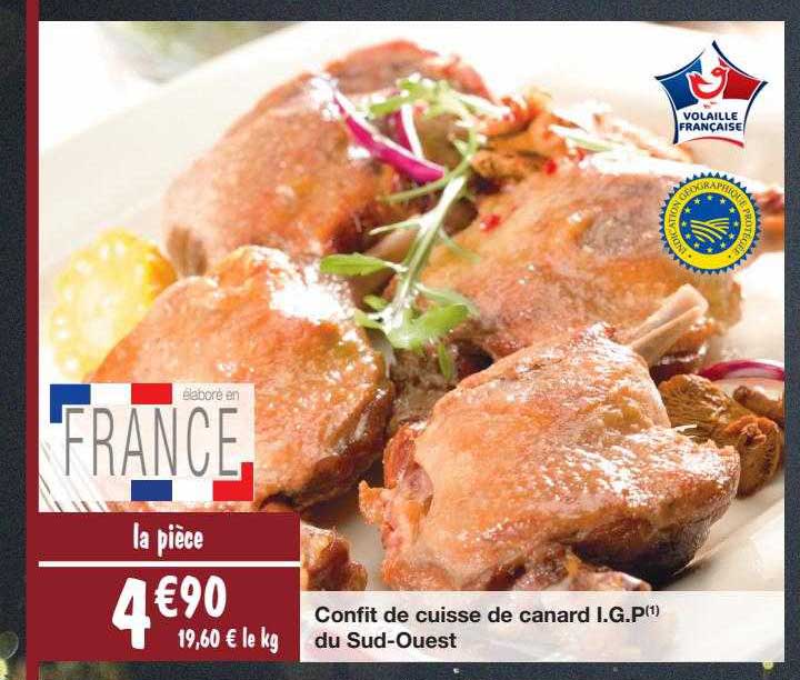 confit de cuisse de canard i.g.p. du sud-ouest