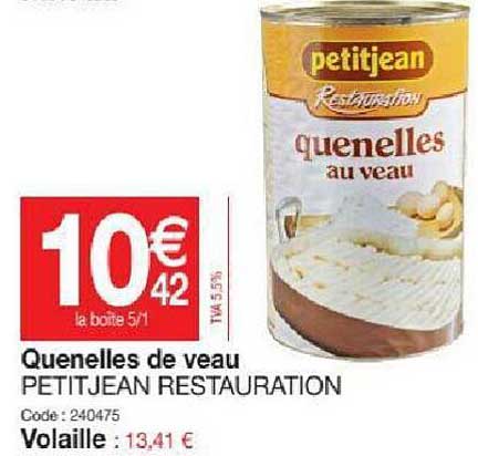 quenelles de veau petitjean restauration