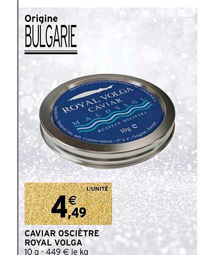 caviar osciètre royal volga