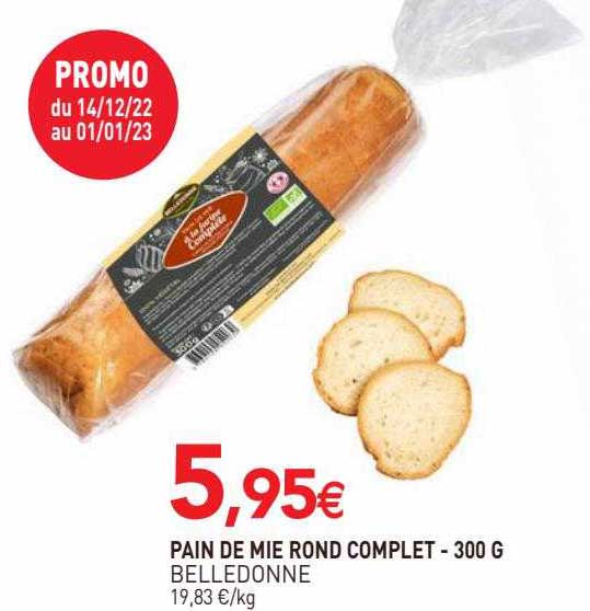 pain de mie rond complet belle donne - 300 g