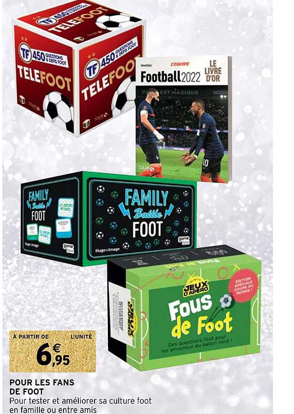 pour les fans de foot