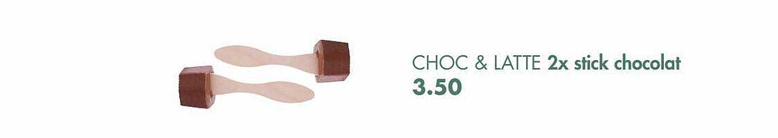2x Stick Chocolat Choc & Latte