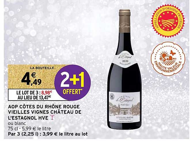aop côtes du rhône rouge vieilles vignes château de l'estagnol hve