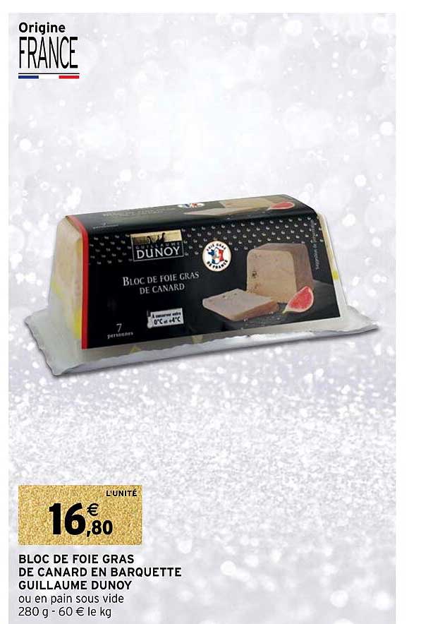 Bloc De Foie Gras De Canard En Barquette Guillaume Dunoy