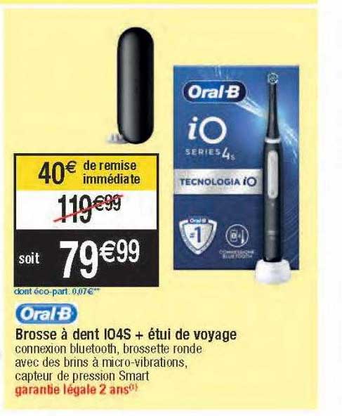 brosse à dent io4s + étui de voyage oral-b