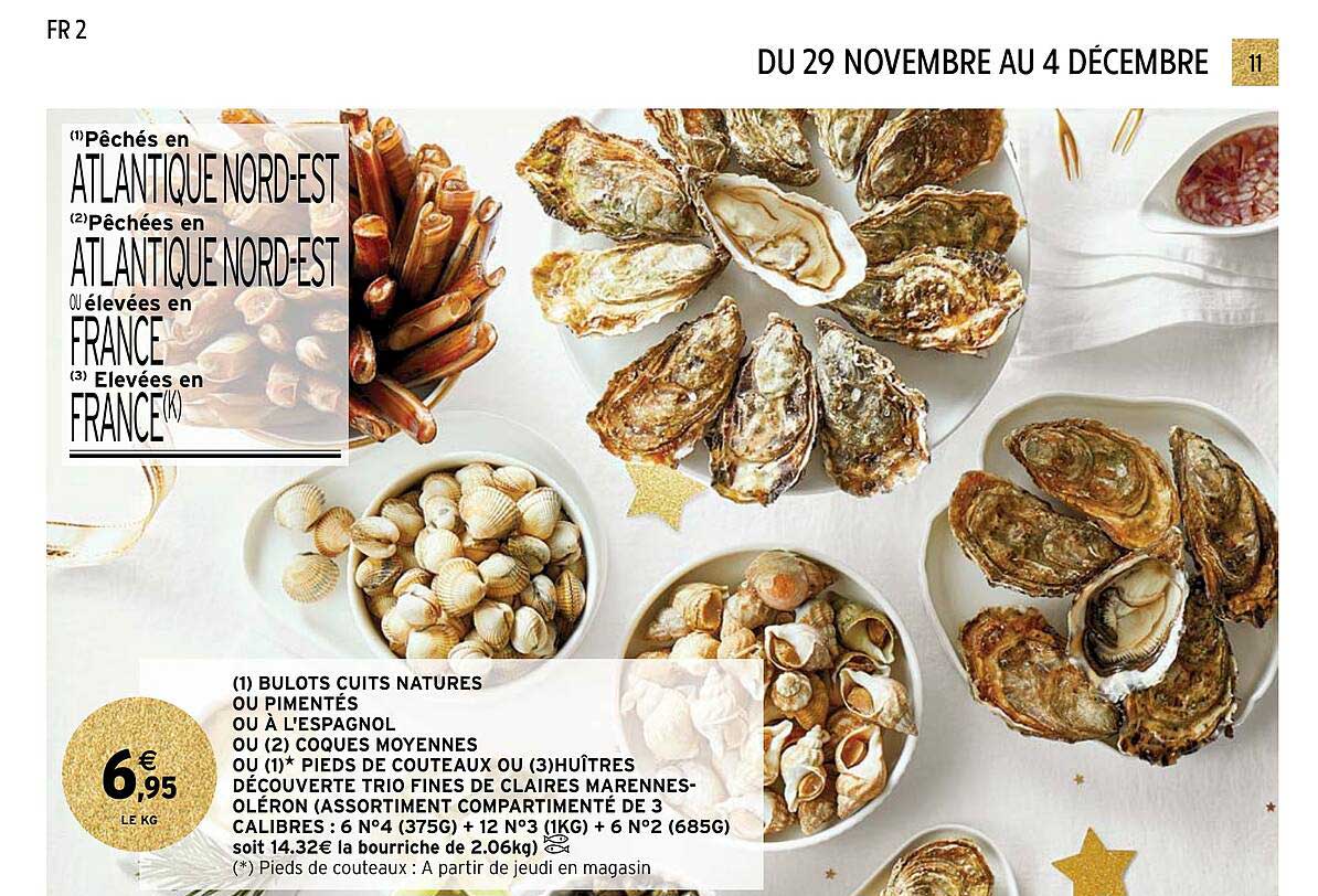 bulots cuits natures ou pimentés ou à l'espagnol ou coques moyennes ou pieds de couteaux ou huîtres découverte trio fines de claires marennes-oléron