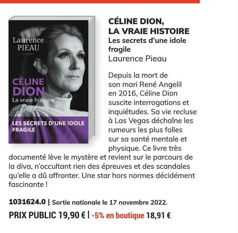 céline dion, la vraie histoire - laurence pieau