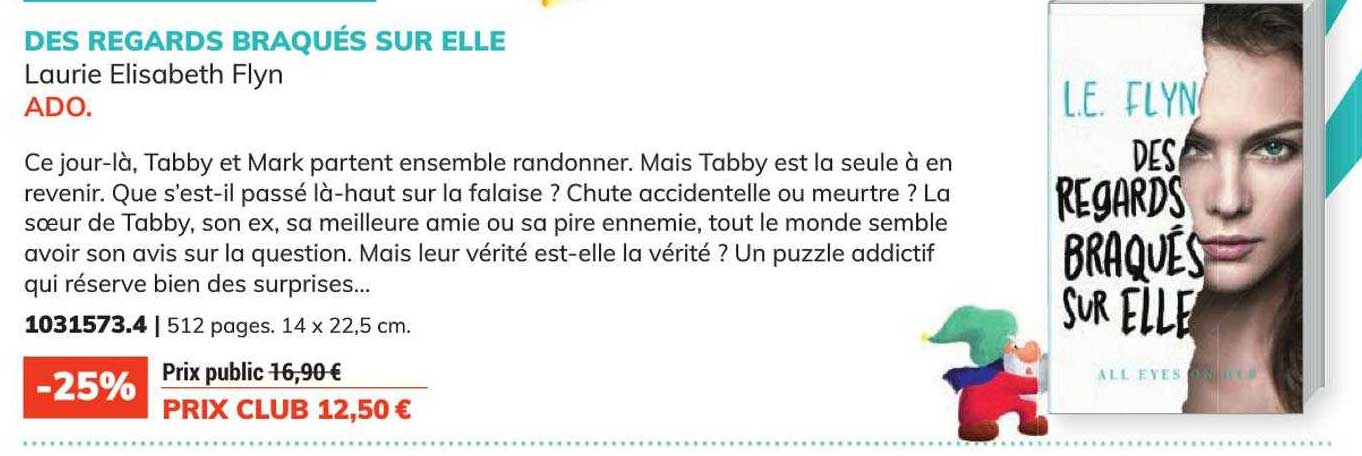 des regards braqués sur elle - laurie elisabeth flyn