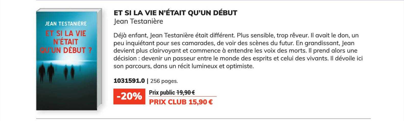 et si la vie n'était qu'un début - jean testanière