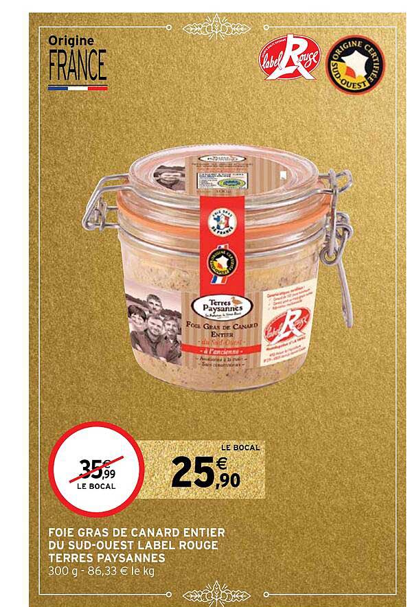 foie gras de canard entier du sud-ouest label rouge terres paysannes