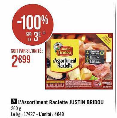 l'assortiment raclette justin bridou