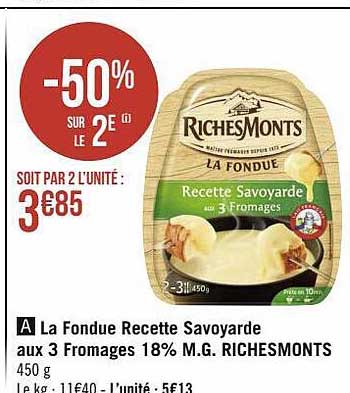 la fondue recette savoyarde aux 3 fromages 18% m.g. riches monts