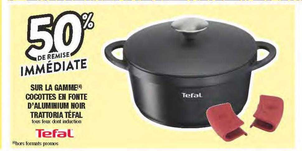 la gamme cocottes en fonte d'aluminium noir trattoria tefal