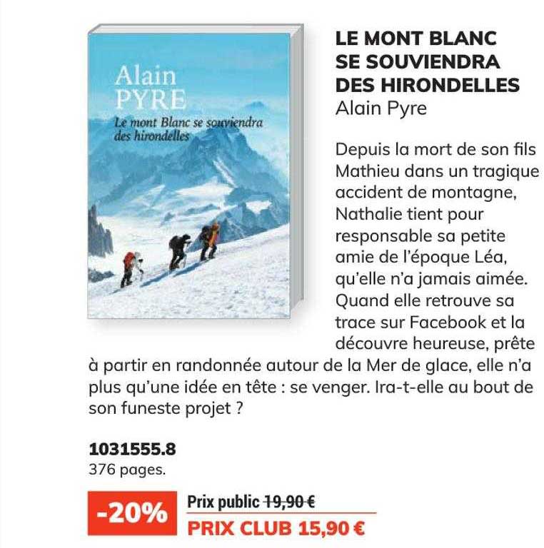 le mont blanc se souviendra des hirondelles - alain pyre