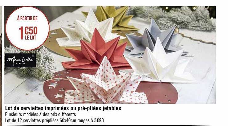 lot de serviettes imprimées ou pré-pliées jetables mesa bella création