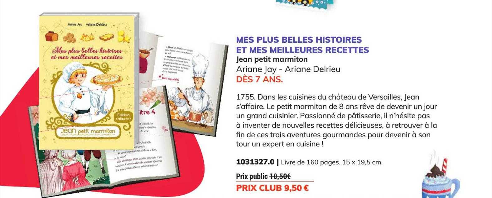 mes plus belles histoires et mes meilleures recettes - ariane jay - ariane delrieu